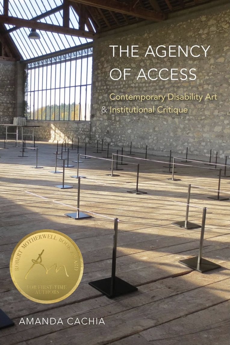 Link to The Agency of Access: Contemporary Disability Art and Institutional Critique